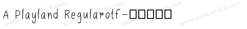A Playland Regularotf字体转换